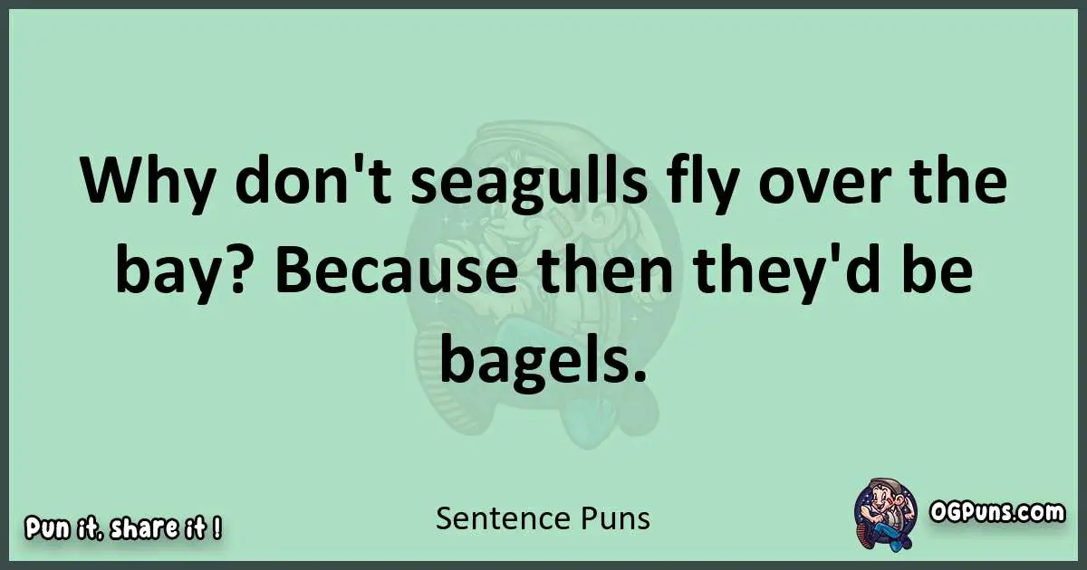 wordplay with Sentence puns