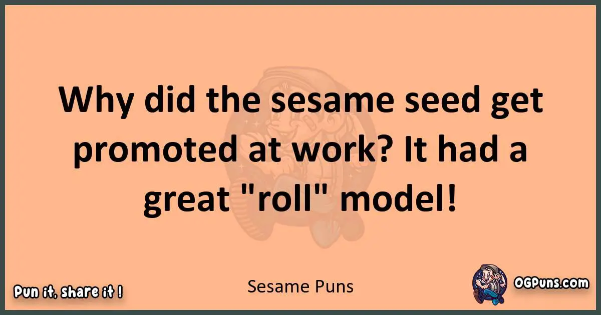 pun with Sesame puns