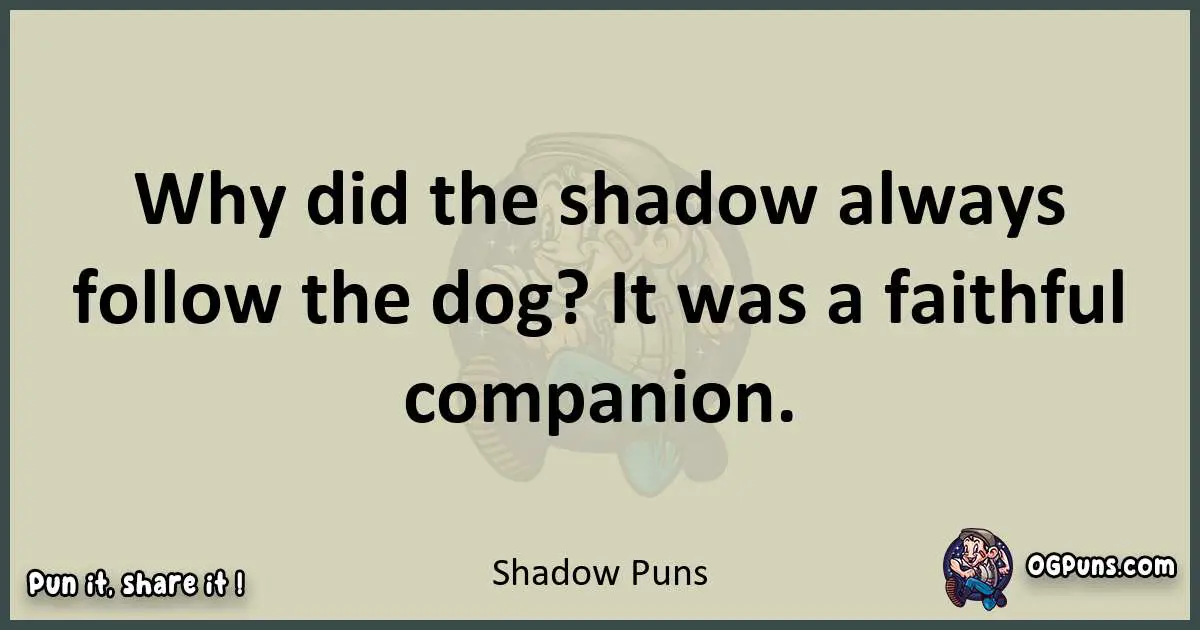 Shadow puns text wordplay