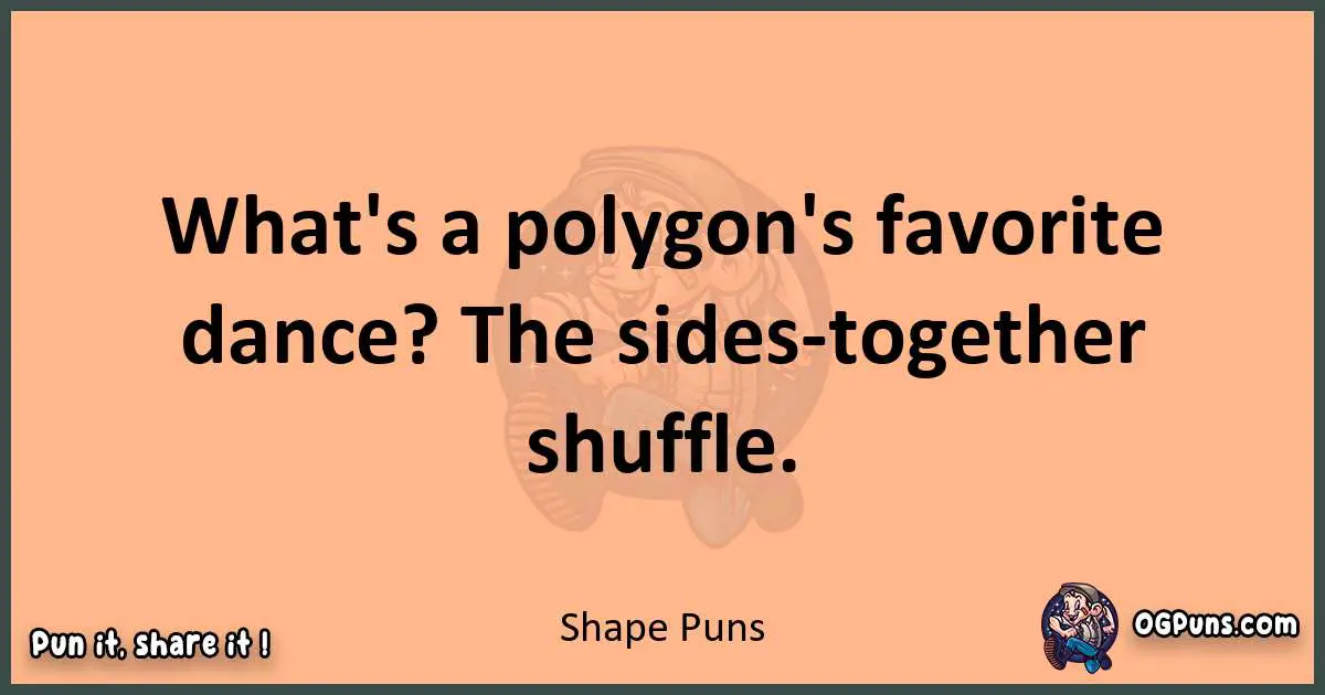 pun with Shape puns