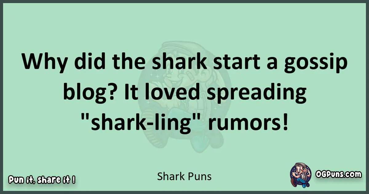 wordplay with Shark puns
