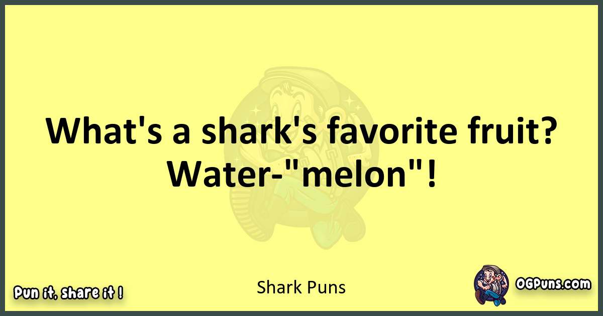 Shark puns best worpdlay