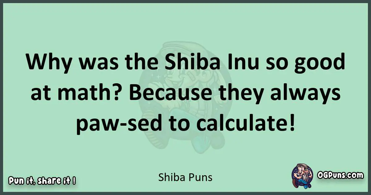 wordplay with Shiba puns