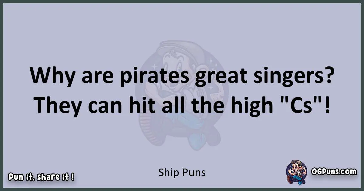 Textual pun with Ship puns