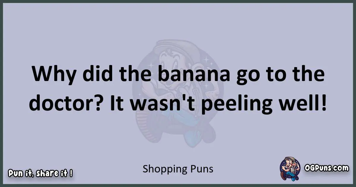 Textual pun with Shopping puns