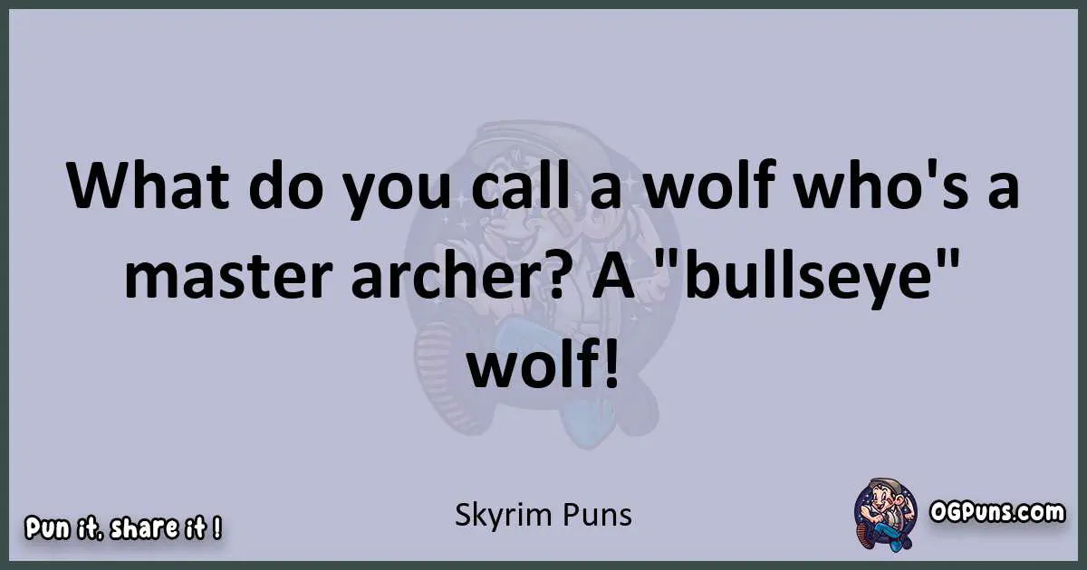 Textual pun with Skyrim puns