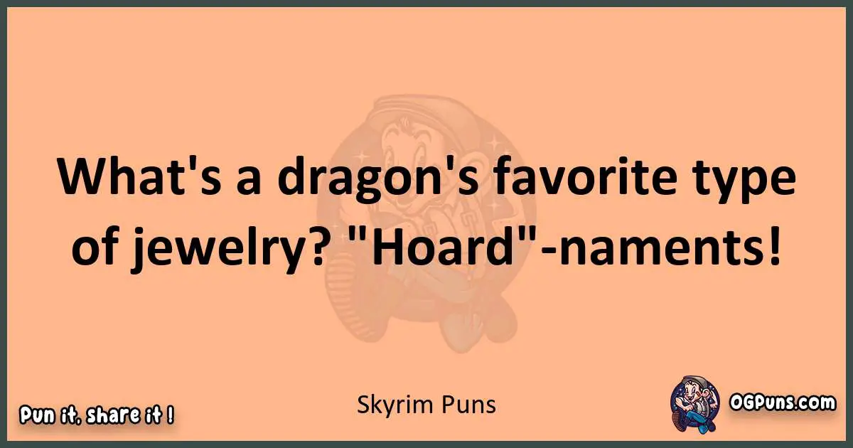 pun with Skyrim puns
