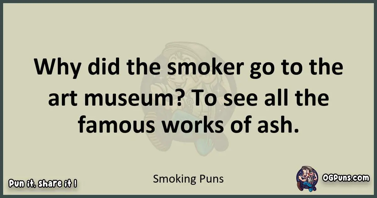 Smoking puns text wordplay