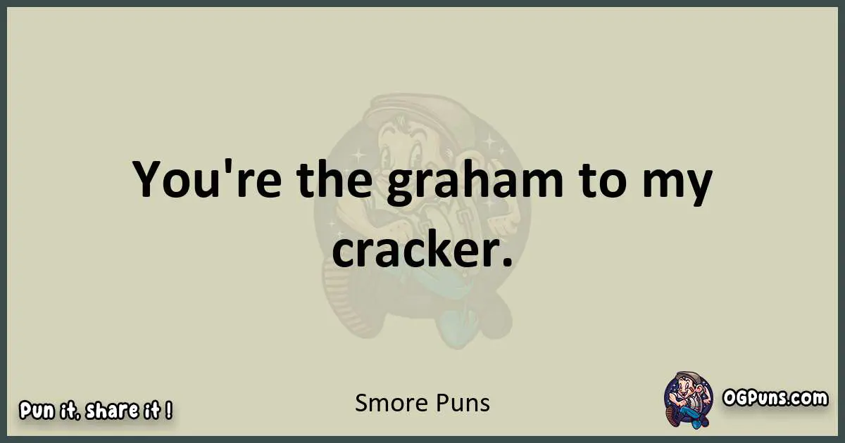 Smore puns text wordplay