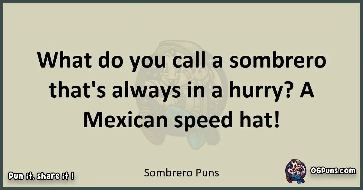 Sombrero puns text wordplay