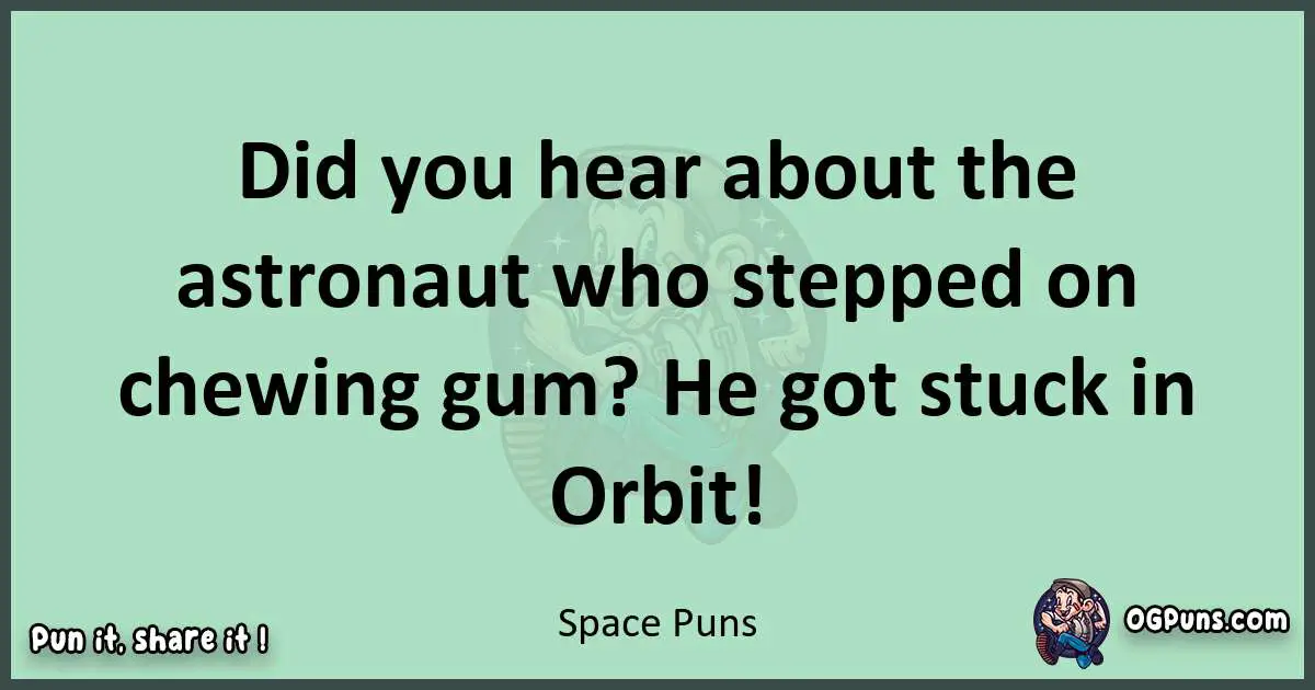 wordplay with Space puns