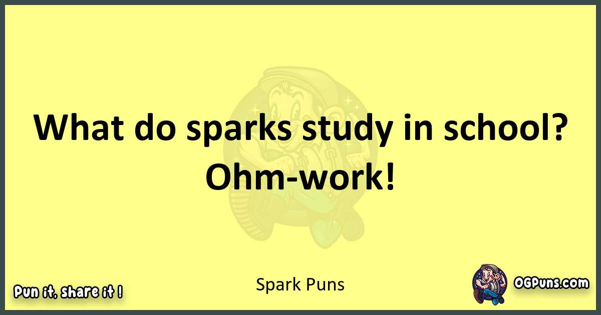 Spark puns best worpdlay