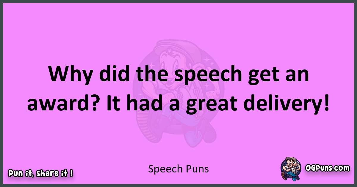 Speech puns nice pun