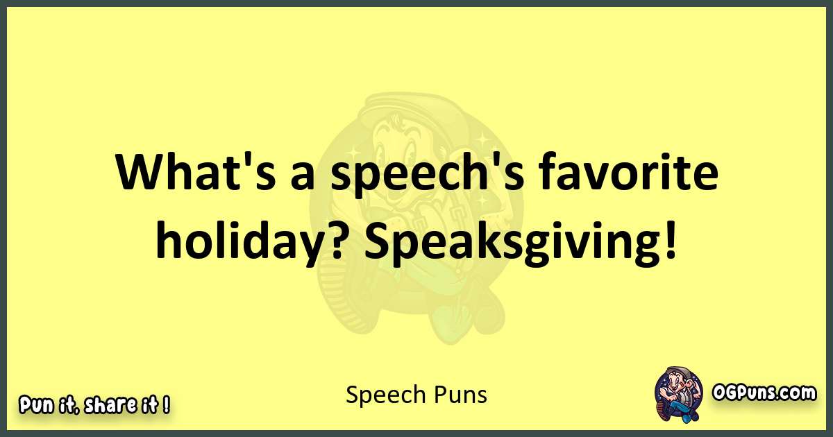 Speech puns best worpdlay