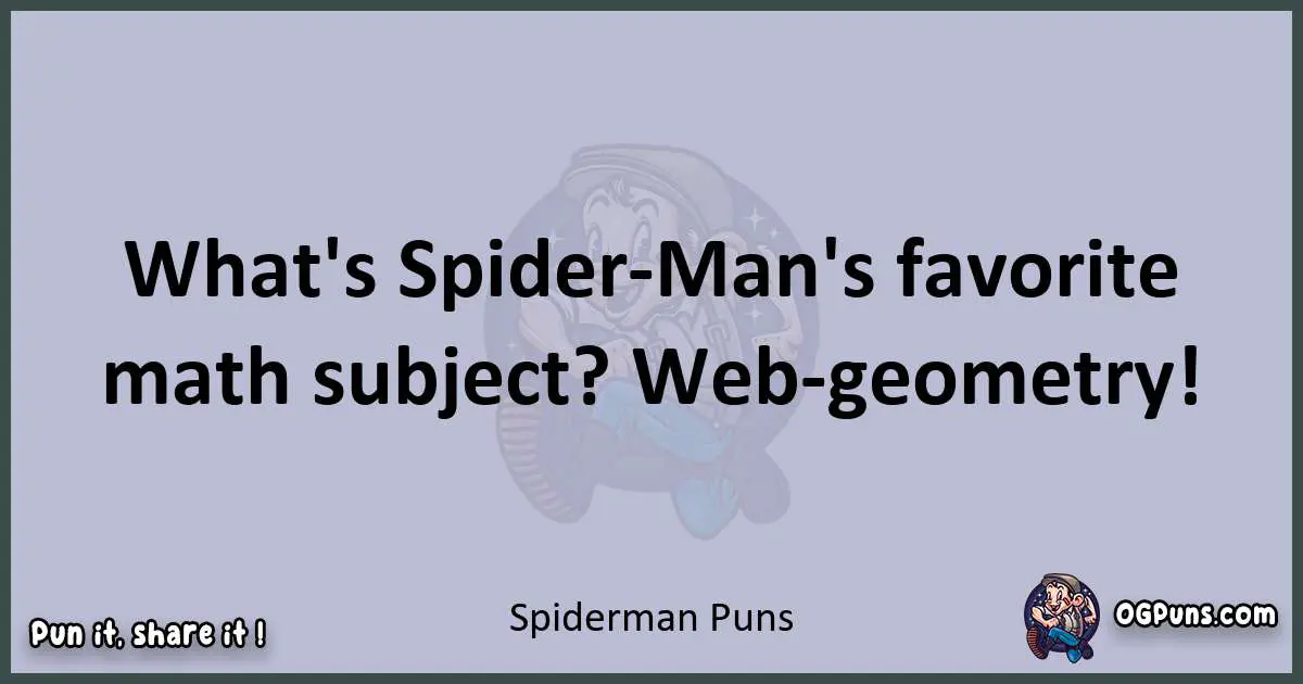 Textual pun with Spiderman puns