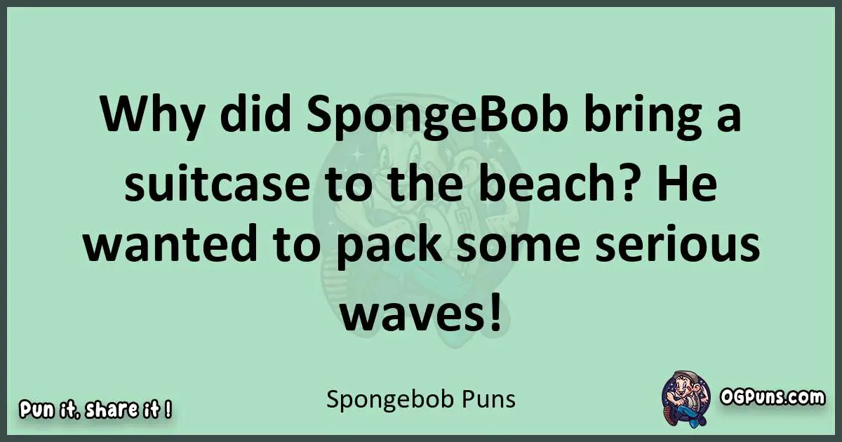 wordplay with Spongebob puns