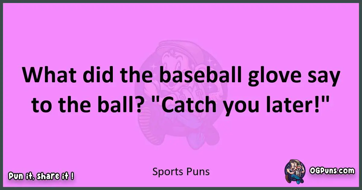 Sports puns nice pun