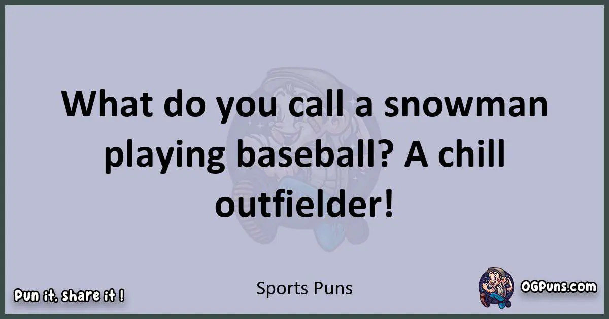 Textual pun with Sports puns