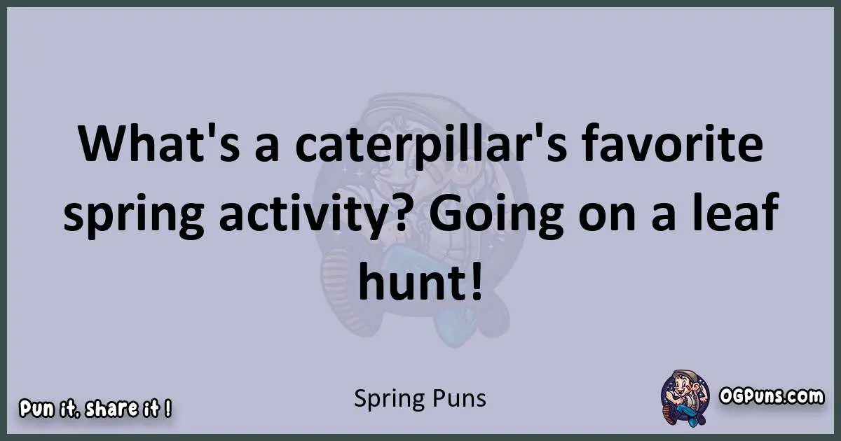 Textual pun with Spring puns