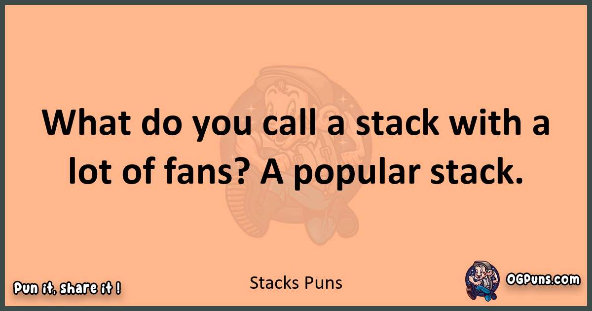 pun with Stacks puns