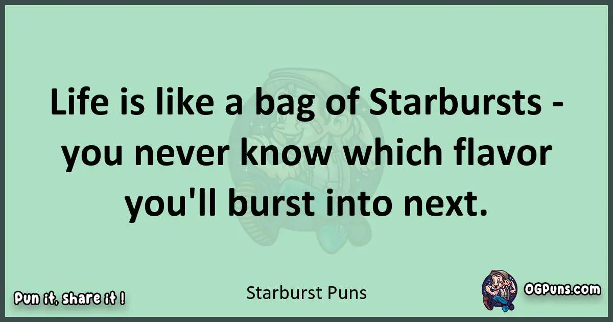 wordplay with Starburst puns
