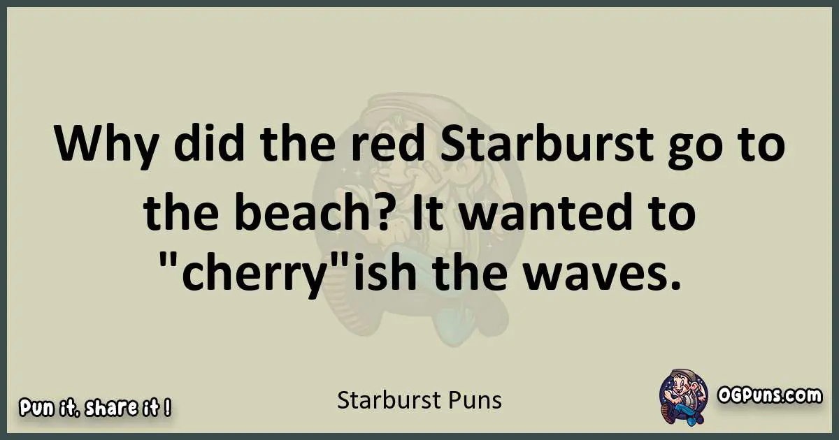 Starburst puns text wordplay