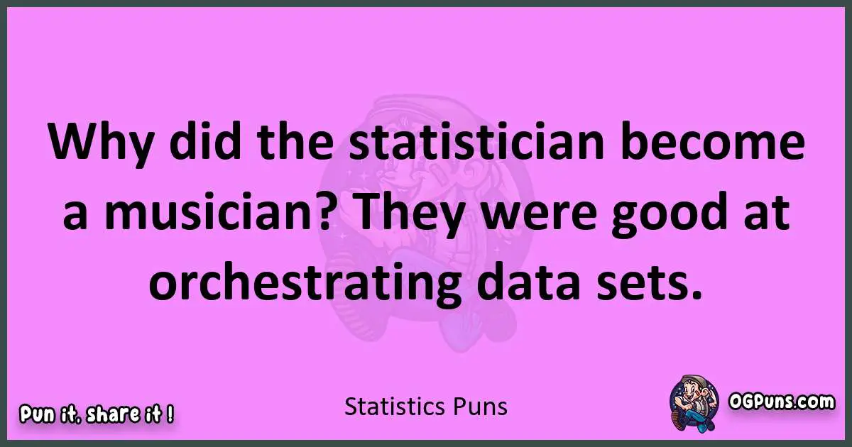 Statistics puns nice pun