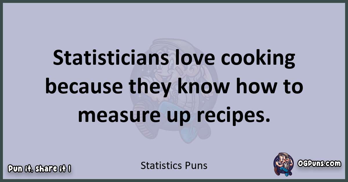Textual pun with Statistics puns