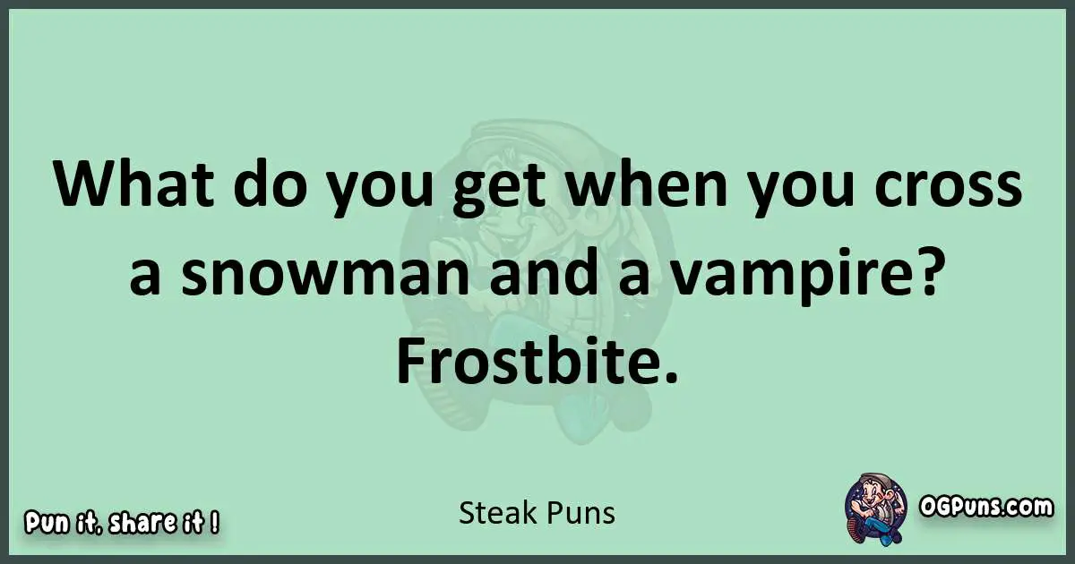 wordplay with Steak puns