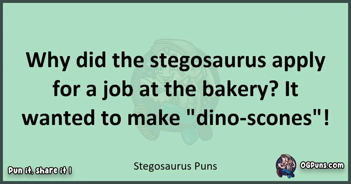 wordplay with Stegosaurus puns