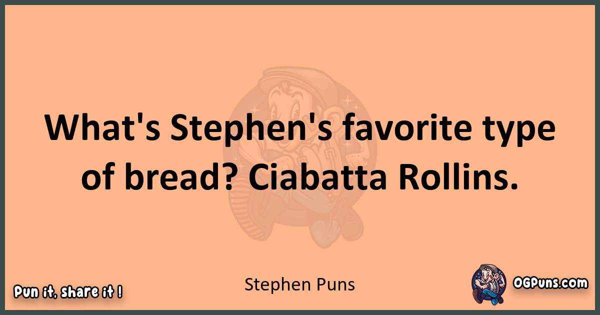 pun with Stephen puns