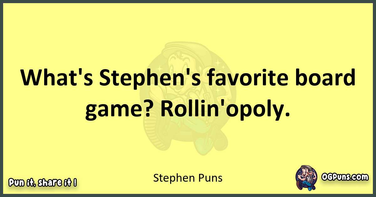 Stephen puns best worpdlay