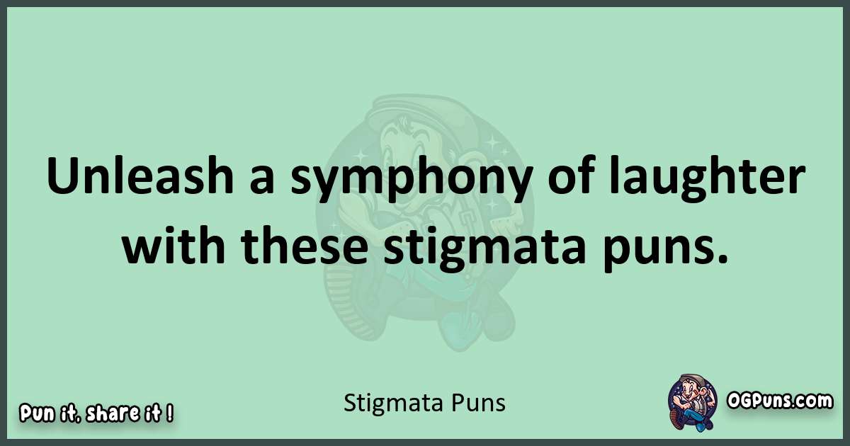 wordplay with Stigmata puns