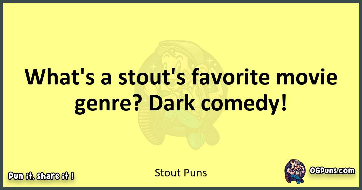 Stout puns best worpdlay