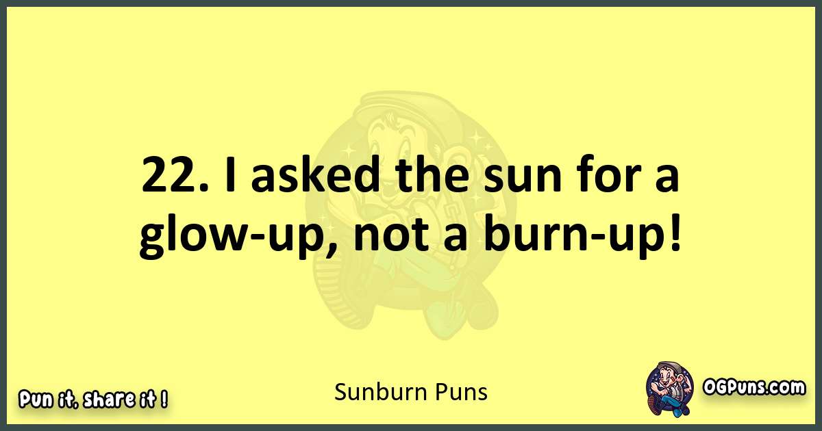 Sunburn puns best worpdlay