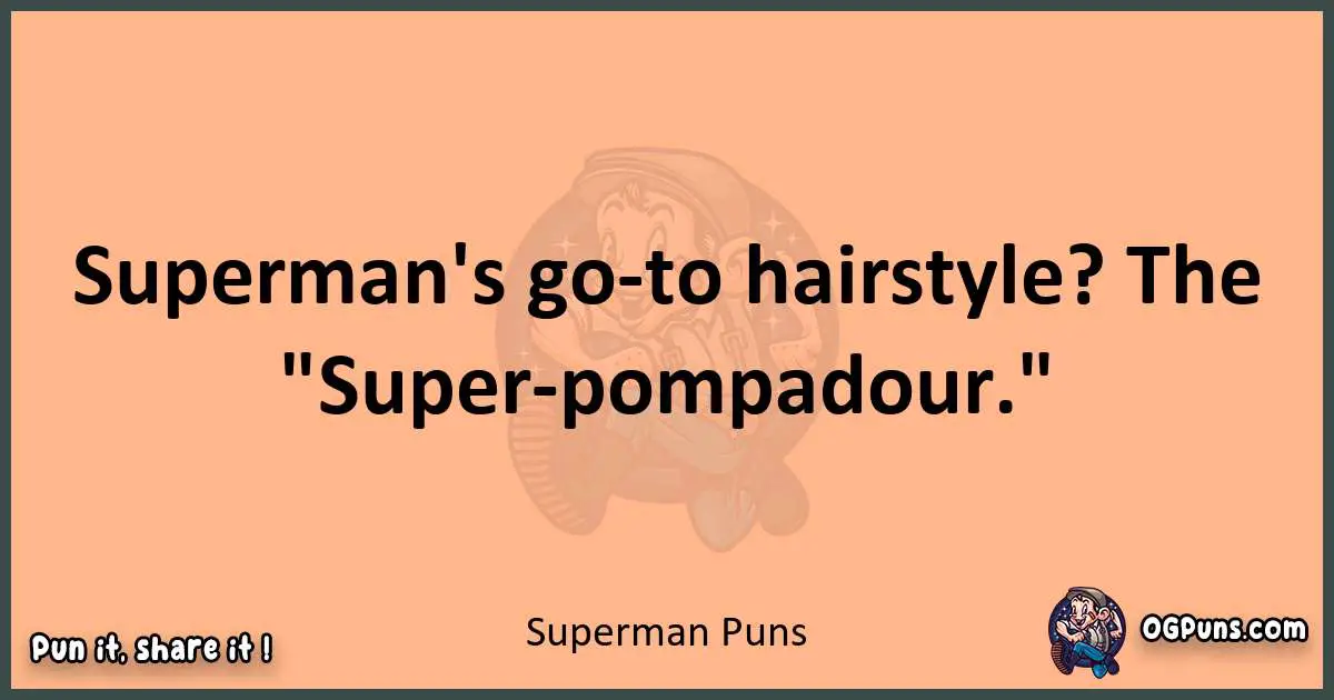 pun with Superman puns