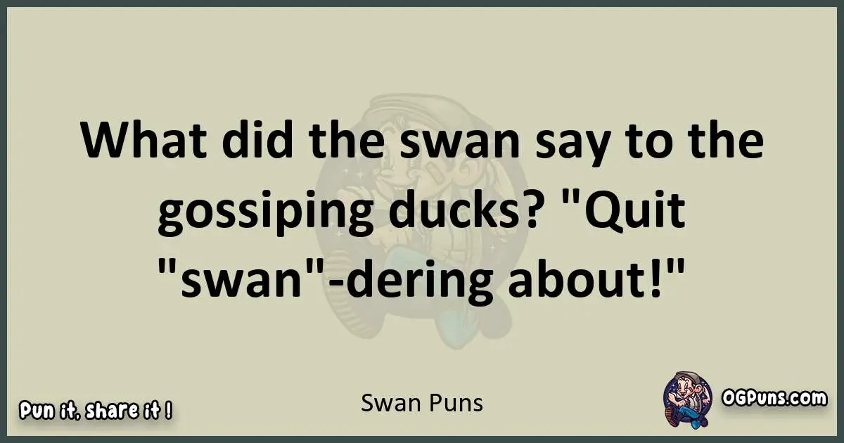 Swan puns text wordplay