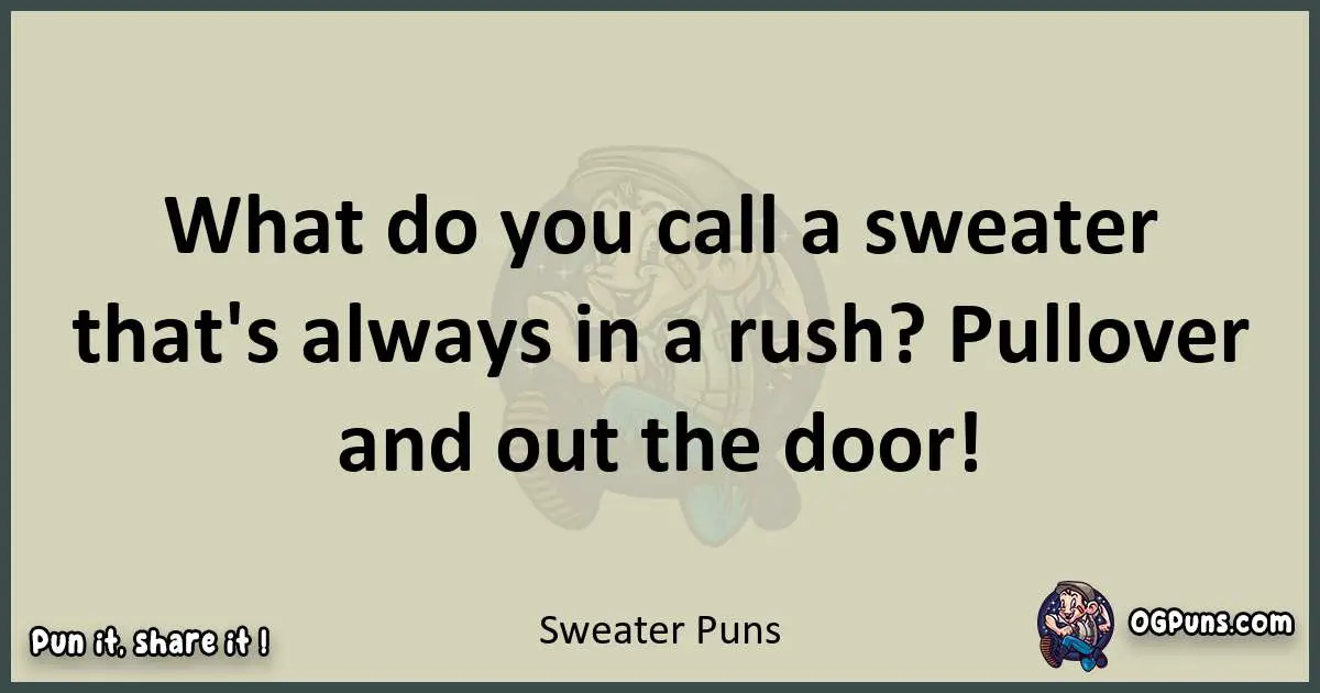Sweater puns text wordplay