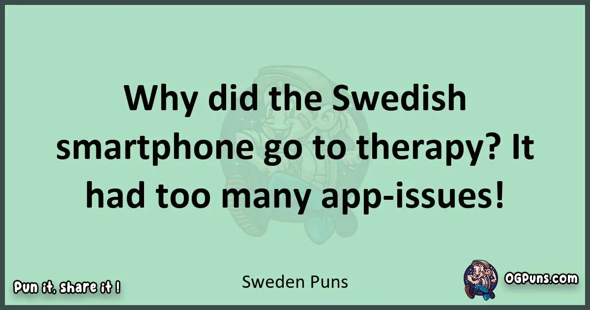 wordplay with Sweden puns