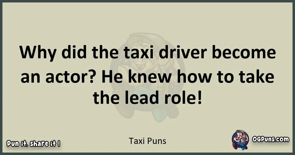 Taxi puns text wordplay