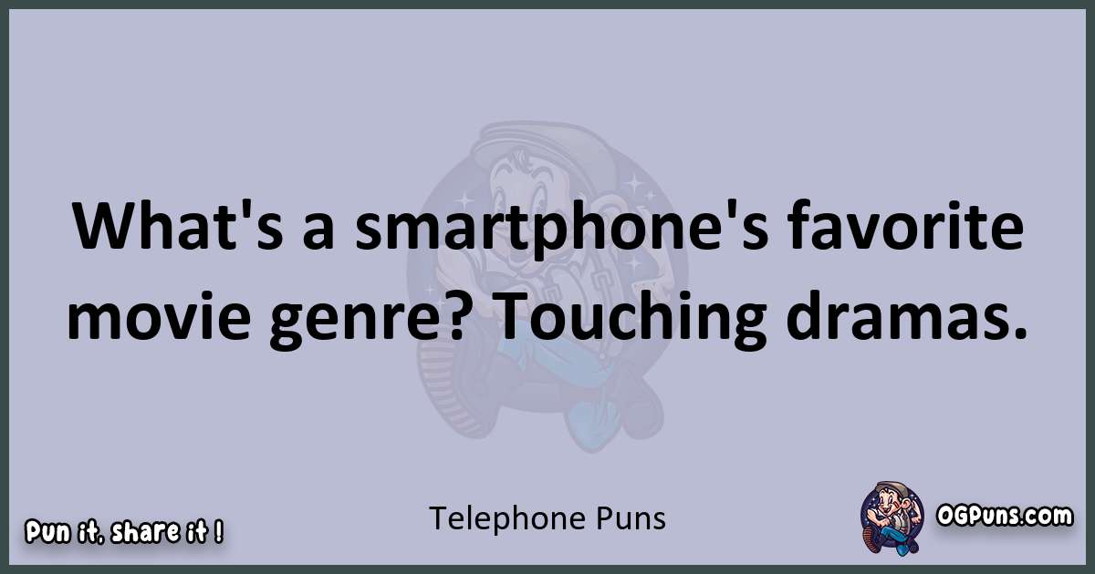 Textual pun with Telephone puns