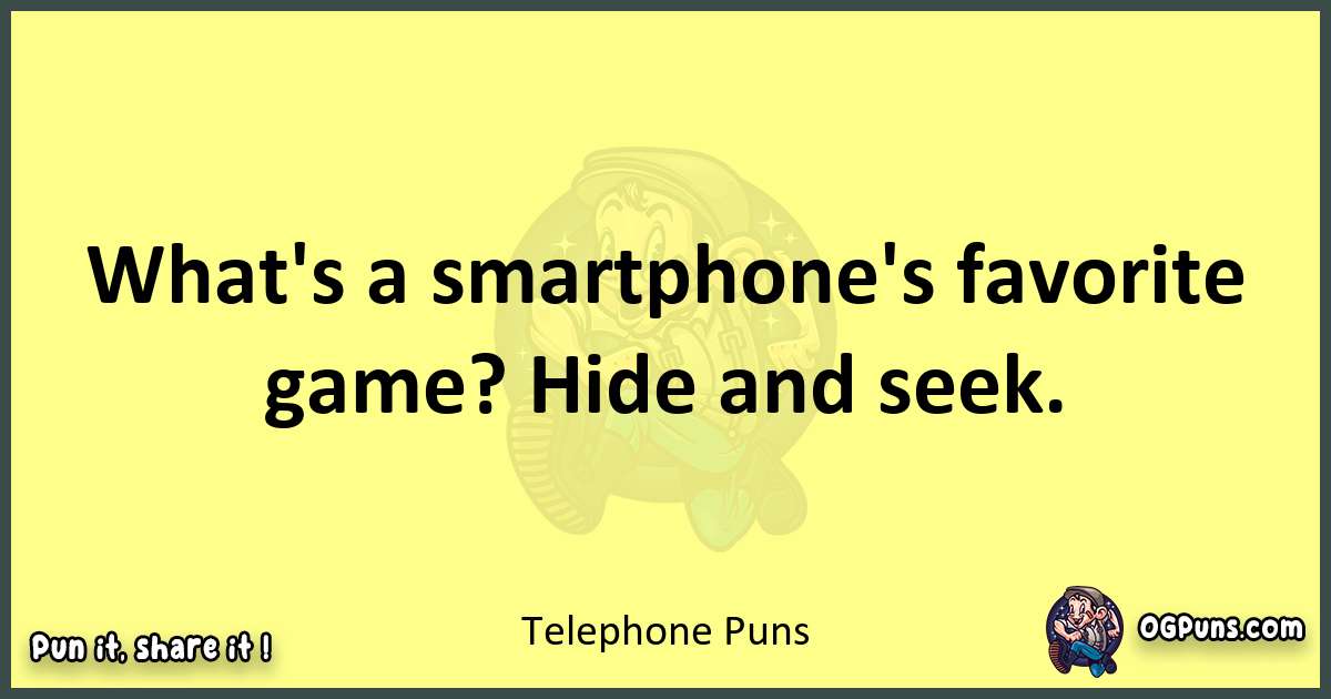 Telephone puns best worpdlay