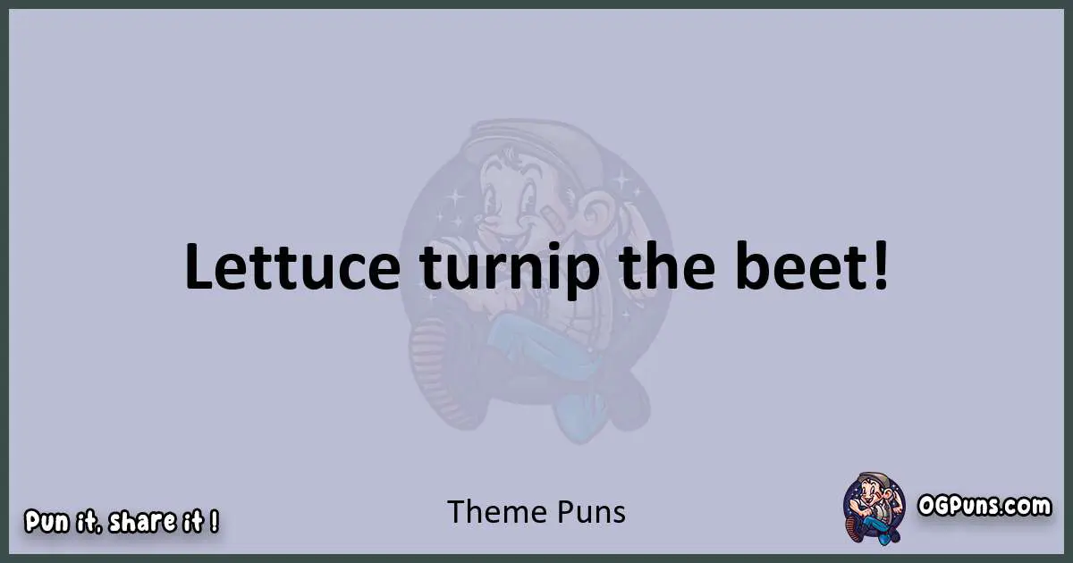 Textual pun with Theme puns