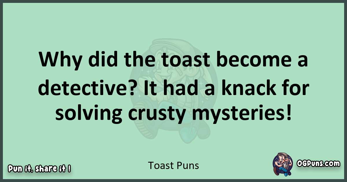 wordplay with Toast puns