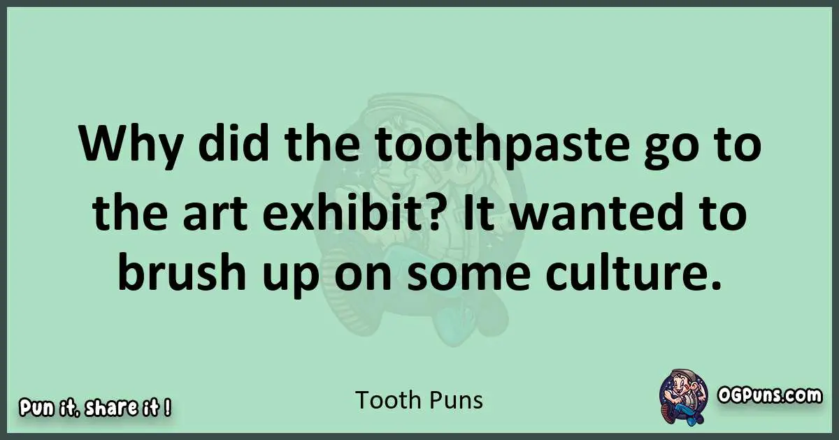 wordplay with Tooth puns