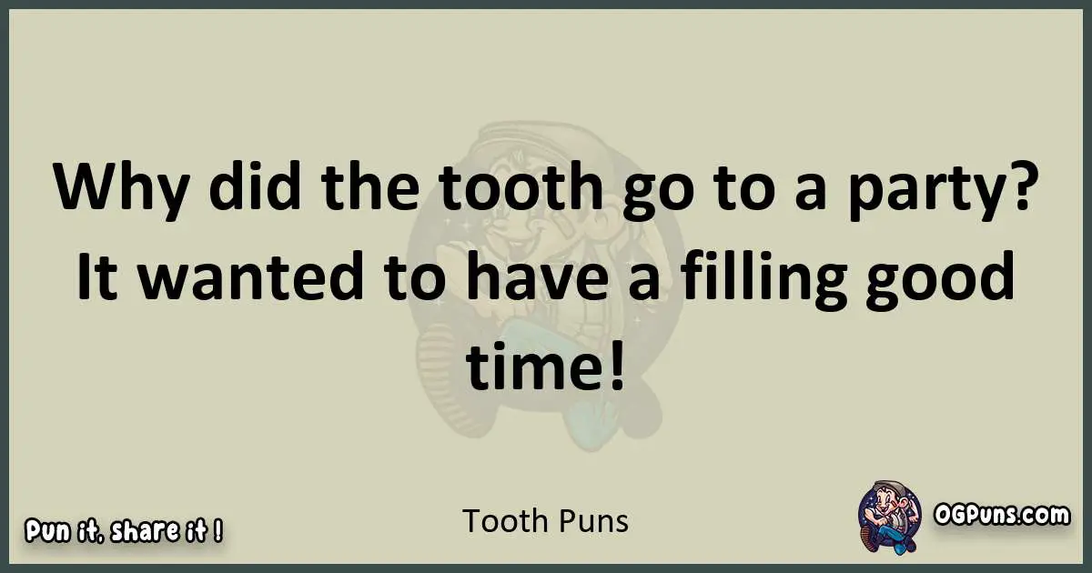 Tooth puns text wordplay