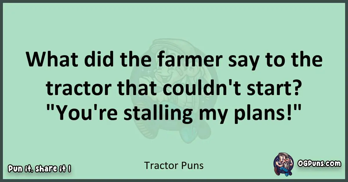 wordplay with Tractor puns