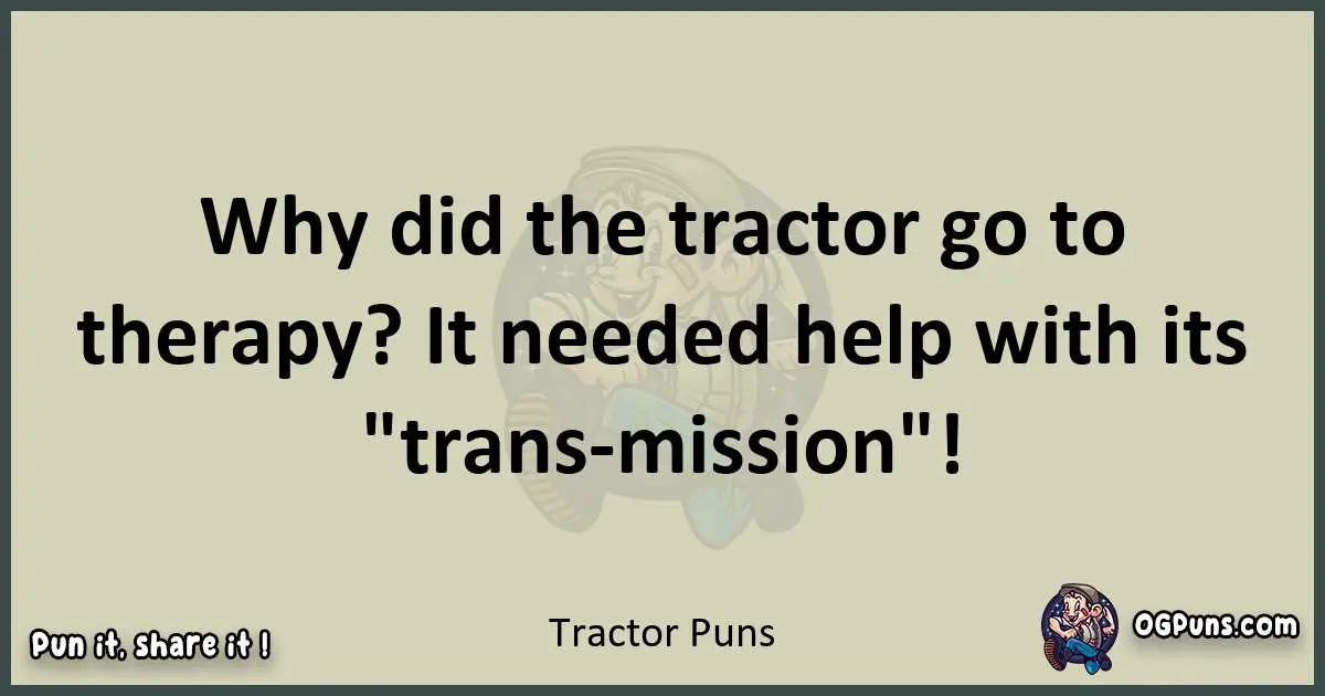 Tractor puns text wordplay