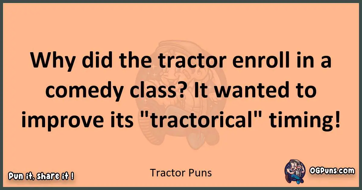 pun with Tractor puns