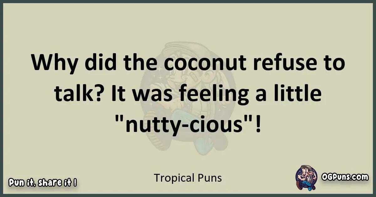 Tropical puns text wordplay